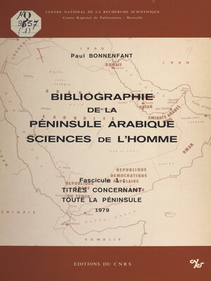 cover image of Bibliographie de la péninsule arabique, sciences de l'homme (1). Titres concernant toute la péninsule